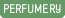 PERFUMERY