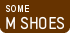 M SHOES